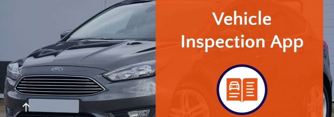 What is vehicle Inspection App