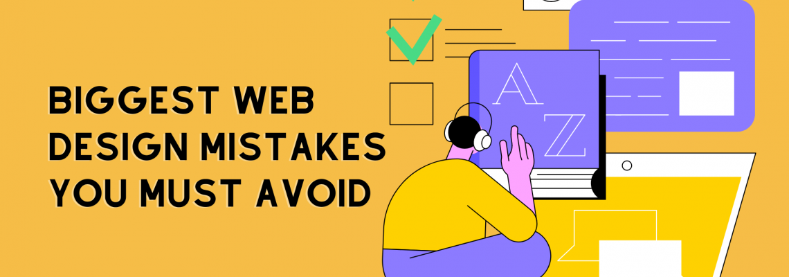 Common Mistakes to Avoid in Website Designing